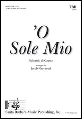 O Sole Mio TBB choral sheet music cover